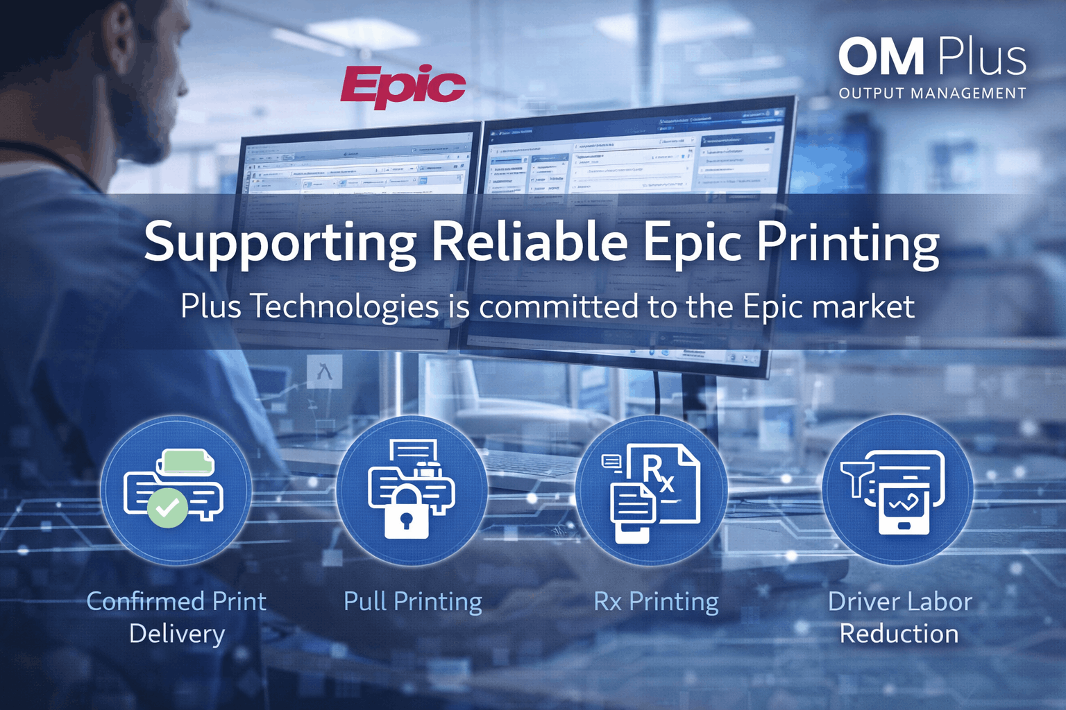 Plus Technologies Reaffirms Commitment to Epic Printing Environments